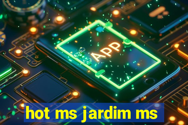 hot ms jardim ms